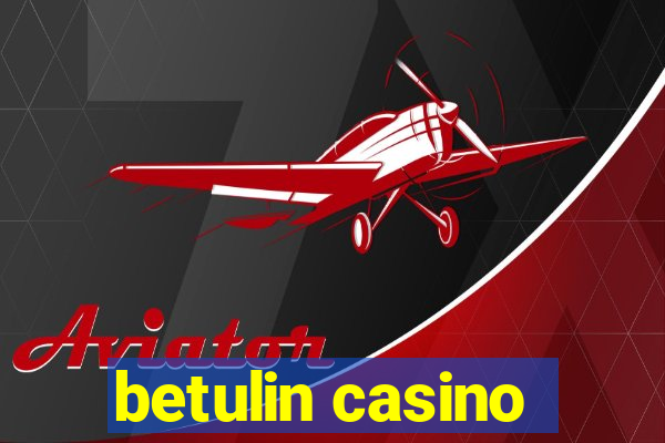 betulin casino